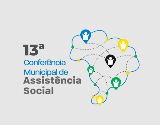  13ª Conferência Municipal de Assistência Social será quinta (19)